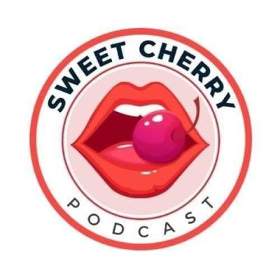 Sweet Cherry Podcast 