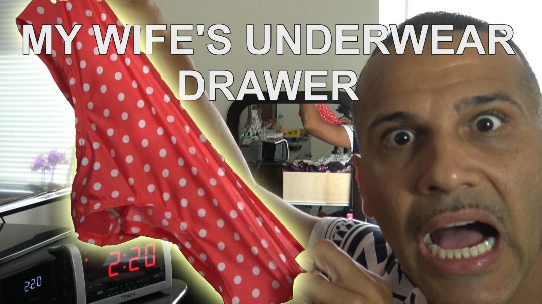 ⁣GOING THRU MY WIFE'S UNDERWEAR DRAWER